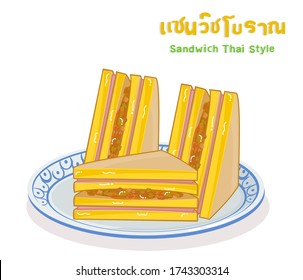 Sandwich Thai Style in Thai Language it mean “Sandwich Thai Style”