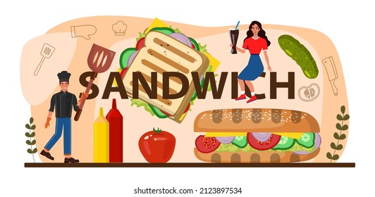 Sandwich typographic header. Variety of delicious sandwiches for breakfast. Toast with ham, turkey or bacon, cheese, salad and tomatoes. Delicious lunch snack. Flat vector illustration