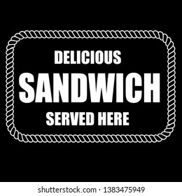 Sandwitch vintage label - sticker,emblem,seal,rubber stamp. Sandwitch - served here,delicious.Designed for product label. 