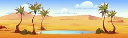 Sandy Desert With Small Lake Under Palm Trees. Vector Cartoon Illustration Of African Landscape With Pond, Dunes, Tropical Plants, Stones Near Water, Cloudy Sky, Drought Season, Travel Game Background