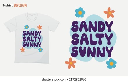 "Sandy Salty Sunny - Summer vibes, Best season. For stickers, t-shirts, mugs, etc. Eps 10