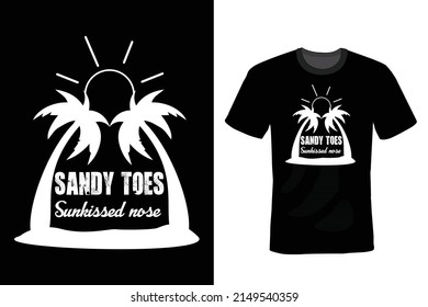 Sandy Toes Sun Kissed Nose, Beach Summer T shirt design, vintage, typography