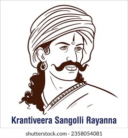 Sangolli Rayanna. Icono de la revolución de la libertad en la India. 15 de agosto de 1798 a 26 de enero de 1831.