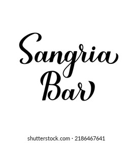 Sangria Bar calligraphy hand lettering isolated on white. Spanish summer drink. Vector template for bar, restaurant, winery decorations. Perfect for logo design, menu, label, tag, etc.