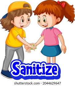 Sanitize font in cartoon style with two kids do not keep social distance isolated on white background illustration