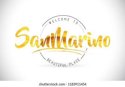 SanMarino Welcome To Word Text with Handwritten Font and Golden Texture Design Illustration Vector.