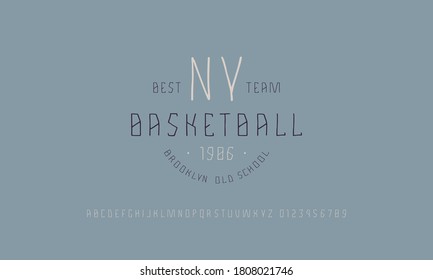 Sans serif font in the style of handmade graphics. Basketball emblem for t-shirt. Letters and numbers for logo and emblem design