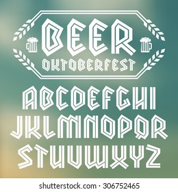 Sanserif blackletter font. To Oktoberfest theme. White font on blurred background