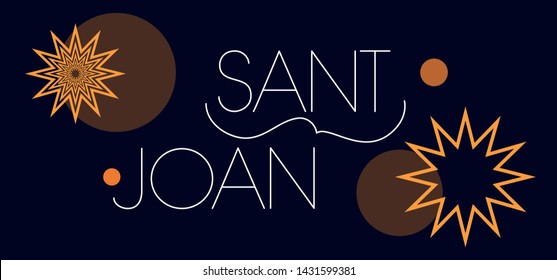 Sant Joan - hand drawn lettering, written in Spanish on dark blue background. Flat vector illustration for cards, invitations, greetings, posters, flyers, seasonal design and decoration, prints, web.