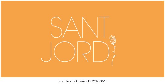 Sant Jordi or Saint George's Day - hand drawn lettering, written in Spanish, on yellow background. Flat vector illustration for cards, invitations, greetings, posters, design, prints, decoration, web.