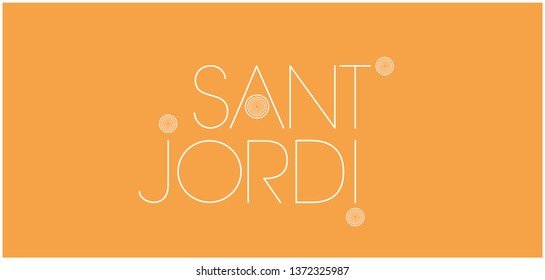Sant Jordi or Saint George's Day - hand drawn lettering, written in Spanish, on yellow background. Flat vector illustration for design, cards, posters, prints, greetings, invitations, decoration, web.