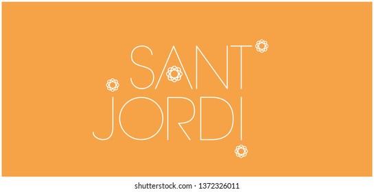 Sant Jordi or Saint George's Day - hand drawn lettering, written in Spanish, on yellow background. Flat vector illustration for design, cards, greetings, invitations, posters, prints, decoration, web.