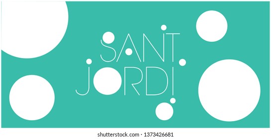 Sant Jordi or Saint George's Day - hand drawn lettering, written in Spanish, on turquoise background. Flat vector illustration for design, cards, invitations, greetings, posters, prints, banners, web.