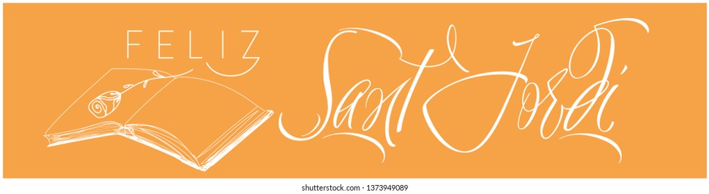 Sant Jordi or Saint George's Day - hand drawn lettering, written in Spanish on yellow background. Flat vector illustration with book and rose for cards, invitations, greetings, posters, prints, web.