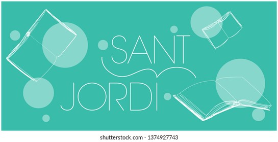 Sant Jordi or Saint George's Day - hand drawn lettering, written in Spanish on turquoise background. Vector illustration with books for cards, posters, prints, invitations, greetings, banners, web.