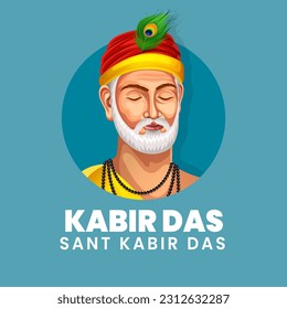 Sant Kabir Das Jayanti the birth anniversary of, a 15th-century famous Indian mystic poet. Jayanti celebration on 4 June the religious holiday in India. EPS 10 editable vector.
