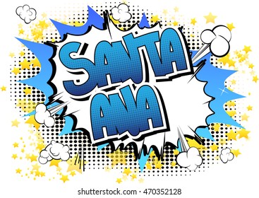 Santa Ana - Comic book style word.