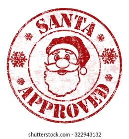 Santa approved grunge rubber stamp on white background, vector illustration