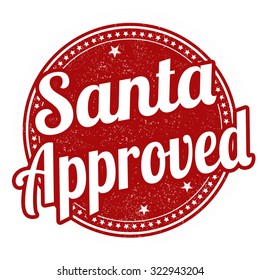 Santa approved grunge rubber stamp on white background, vector illustration