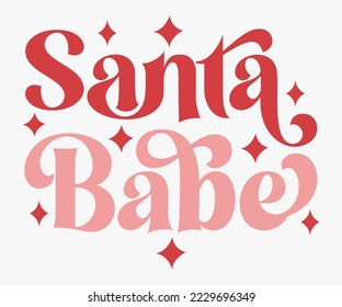 Santa Babe SVG, Retro Christmas Shirt, Vintage Christmas Shirt, Boho Christmas