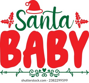 Santa Baby, design and vector file.