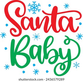 Santa baby, merry christmas, santa, christmas holiday, vector illustration file