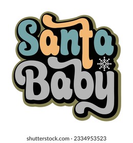santa baby , Retro svg design vector file