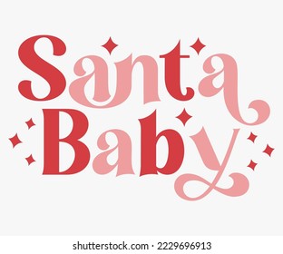 Santa Baby SVG, Retro Christmas Shirt, Vintage Christmas Shirt