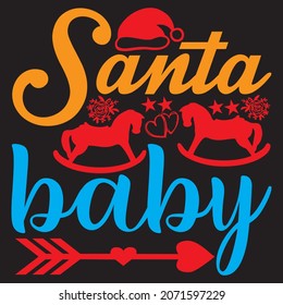 Santa baby, t-shirt design vector file.