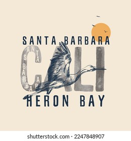 Santa Barbara heron bay slogan text vector illustration design for fashion graphics and t shirt prints