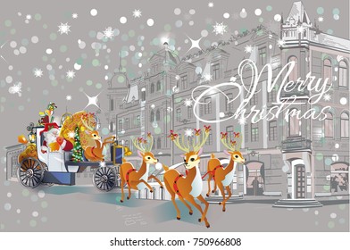 Santa with a big bag of gifts at snow-covered streets. Deers driving  the retro carriage. Christmas greeting card background poster.  Vector illustration
