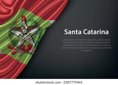 Santa Catarina state flag on dark background. Symbol of Brazilian heritage.