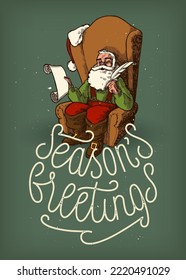 Santa Claus armchair. Santa sitting in his armchair with a list and pen. Seasons greetings vintage typography vector illustration.