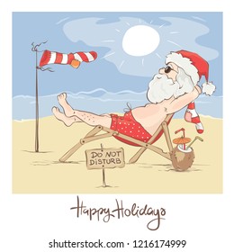 Santa Claus beach vacation / Funny Christmas card, do not disturb - Santa has a rest, vector illustration