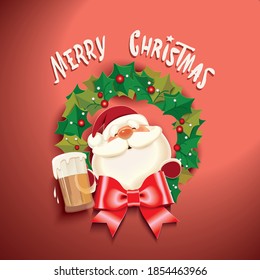 Santa Claus with beer mug and Christmas wreath, Merry Christmas celebrate concept