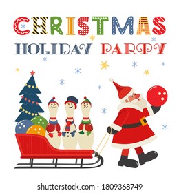 Santa Claus, bowling pins in sleigh comic vector poster. Cute pin smowman cartoon. Winter season holiday bowling parties design element. Christmas New year event celebration background illustration