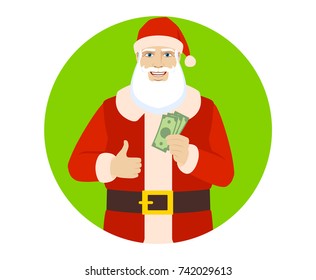 Santa Claus with cash money and showing thumb up. Portrait of Santa Claus in a flat style. Vector illustration.