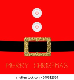 Santa Claus Coat with fur, buttons and gold glitter belt. Merry Christmas background card Flat design Vector illustration