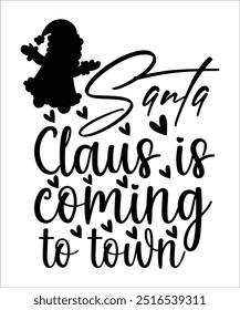 Santa claus is coming  to town Christmas groovy wavy Typography t shirt design