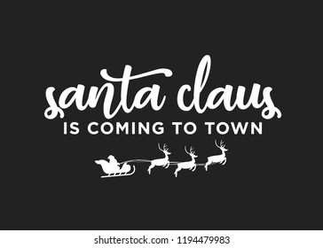 Santa Claus is Coming To Town Holiday Vector Text Background Banner