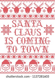 Santa claus is coming to town scandinavian vector seamless pattern inspired by noric culture festive winter in cross stitch with heart, snowflake, star,  snow, Christmas tree, santa claus, reindeer 
