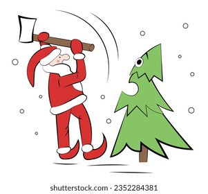 Santa Claus cuts the Christmas tree. Evil santa. Protect the environment! Vector illustration in doodle style.