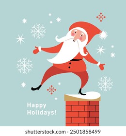 Santa Claus is dancing on the chimney, Christmas Card, Seasons greetings 