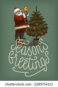 Santa Claus decorating Christmas tree. Season's greetings vintage elegant typography card.