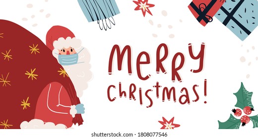 Santa Claus in face mask and gloves holds huge bag with gifts, various presents nearby, mistletoe and poinsettia flowers, Merry Christmas lettering greeting. Vector banner, card, invitations design.