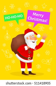 Santa Claus flat character isolated on yellow Christmas hand drawn background. Standing funny old man carrying sack with gifts, waving hand and wishing Merry Christmas. Cartoon vector illustration.