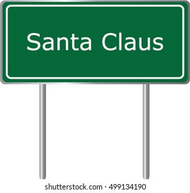 Santa Claus , Georgia , road sign green vector illustration, road table, USA city