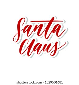Santa Claus  hand lettering vector.