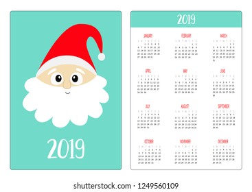 Santa Claus head face. Red hat, beard. Pocket calendar layout 2019 new year. Vertical orientation. Week starts Sunday. Cute cartoon kawaii funny baby character. Flat design. Blue background. Vector
