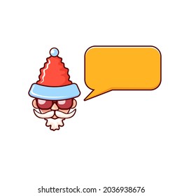 Santa Claus head with Santa red hat and hipster sunglasses and speech bubble isolated on white background. Santa Claus label or sticker design. Christmas greeting card template